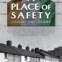 A Place of Safety-Derry – Volume One - Kyle Michel Sullivan