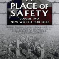 A Place of Safety-New World For Old – Volume Two - Kyle Michel Sullivan